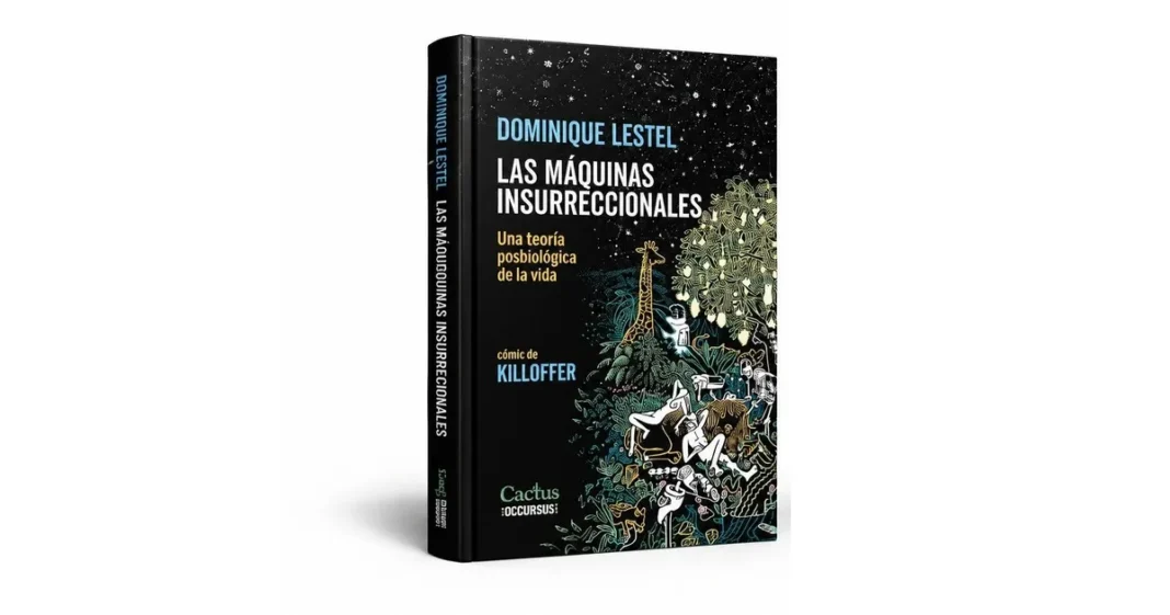 Portada del libro Las máquinas insurreccionales de Dominique Lestel